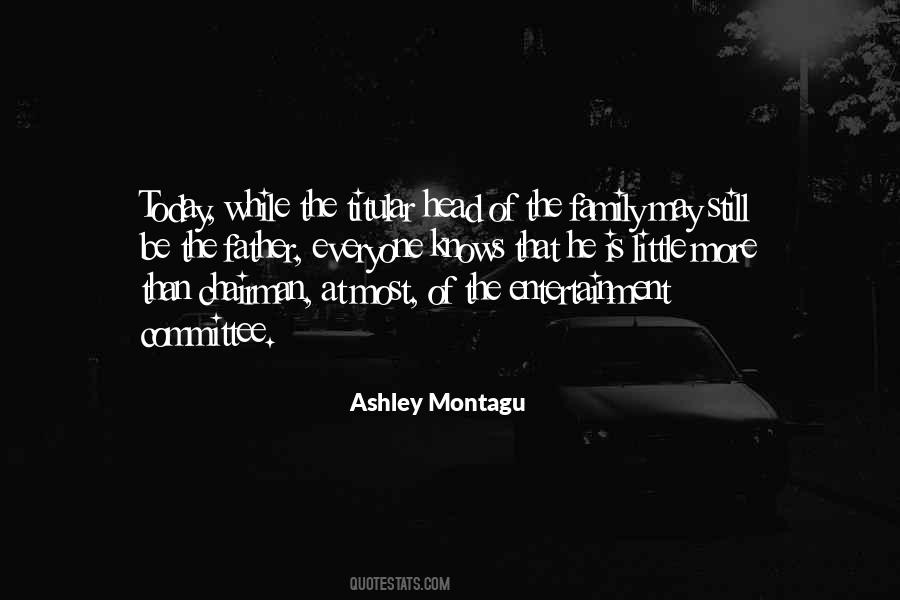 Ashley Montagu Quotes #609596