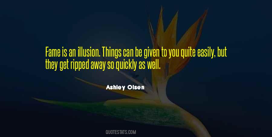 Ashley Olsen Quotes #1574478