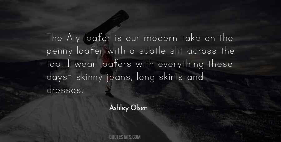 Ashley Olsen Quotes #172795