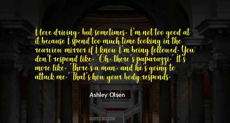 Ashley Olsen Quotes #1743264