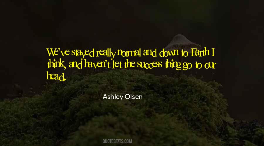 Ashley Olsen Quotes #839836