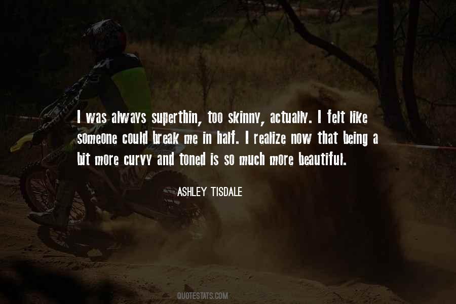 Ashley Tisdale Quotes #567090