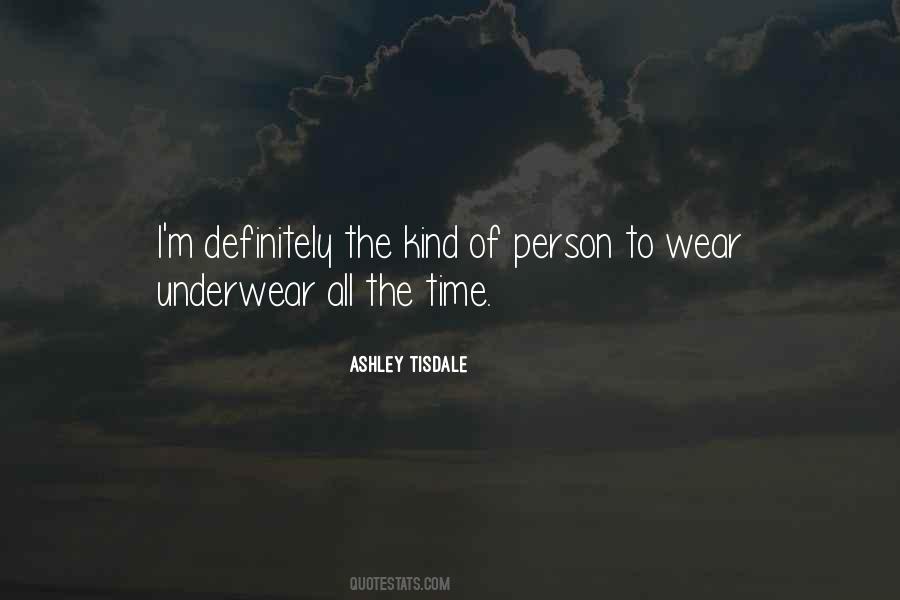 Ashley Tisdale Quotes #822096