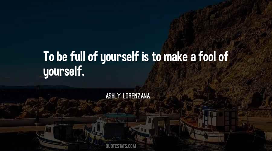 Ashly Lorenzana Quotes #1579427