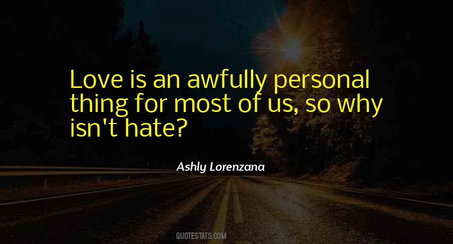Ashly Lorenzana Quotes #1704616