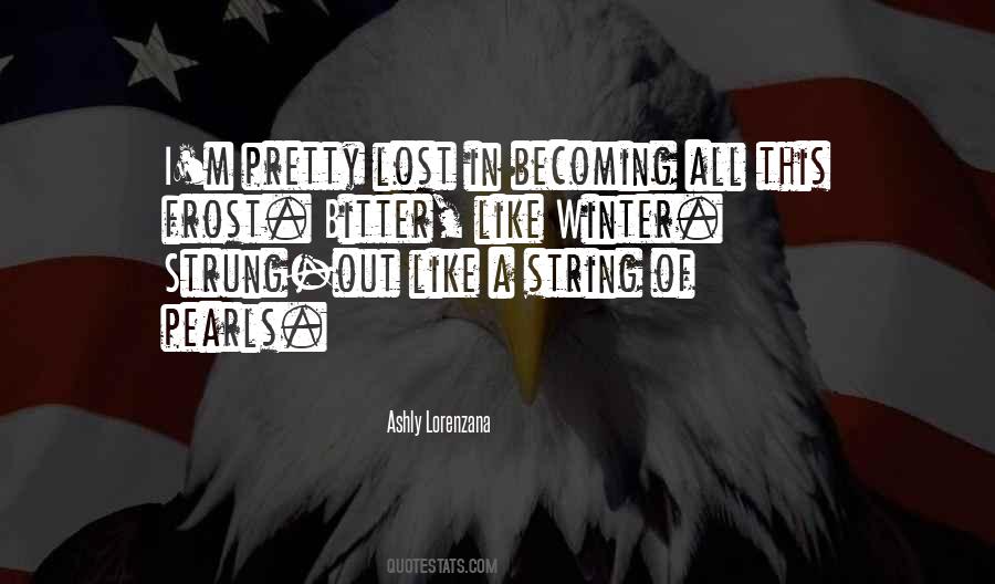 Ashly Lorenzana Quotes #367675