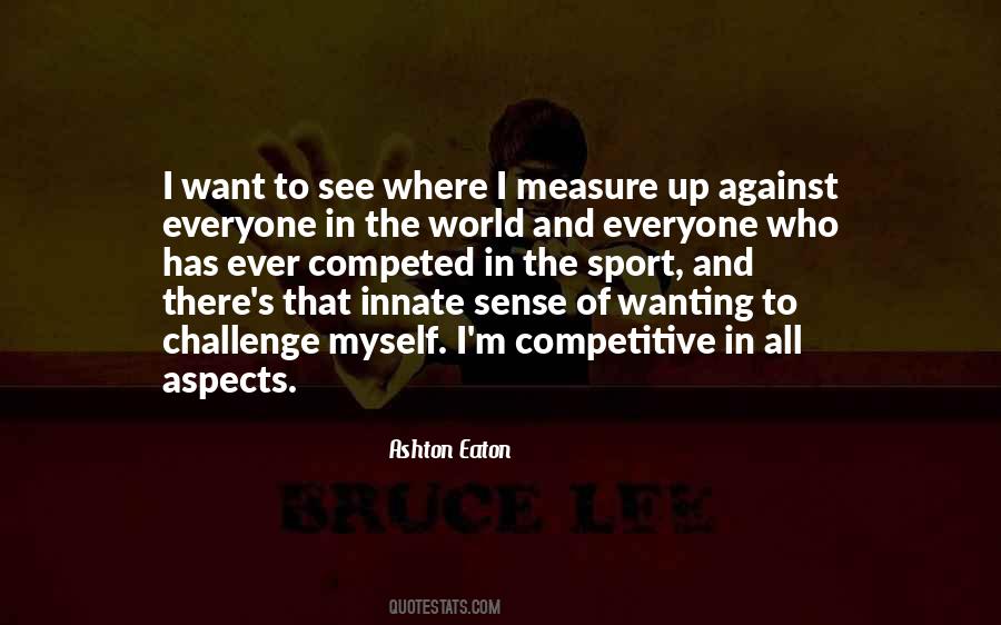 Ashton Eaton Quotes #47802