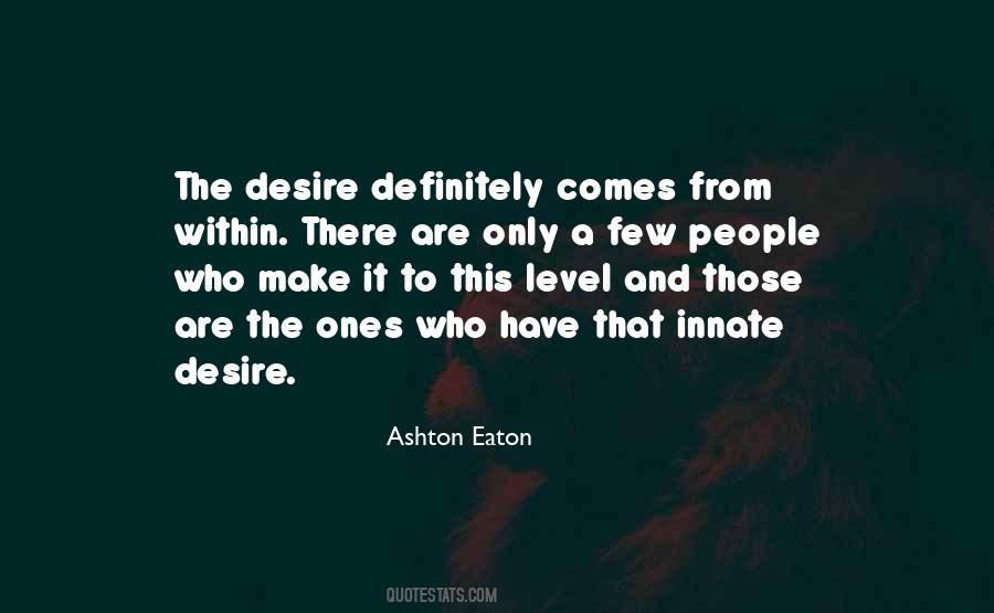 Ashton Eaton Quotes #589560