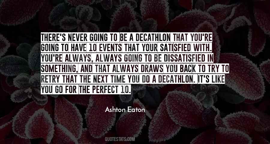 Ashton Eaton Quotes #811566