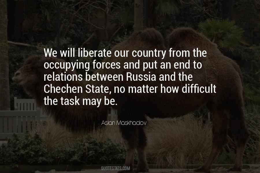 Aslan Maskhadov Quotes #1257928