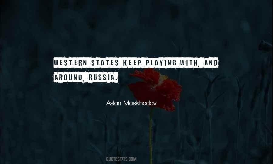 Aslan Maskhadov Quotes #841542