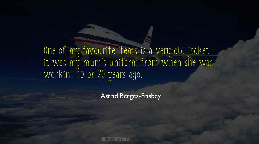 Astrid Berges-frisbey Quotes #1032233