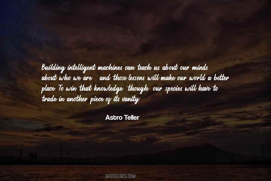 Astro Teller Quotes #1822247