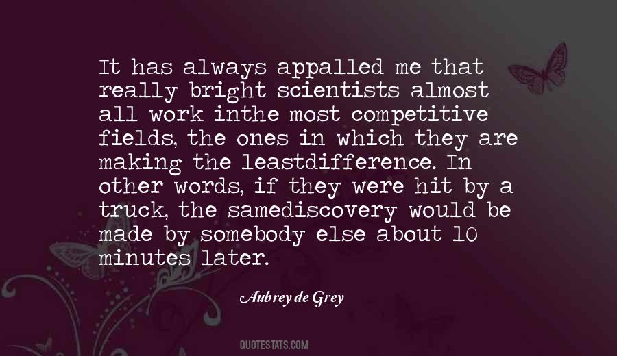 Aubrey De Grey Quotes #106427