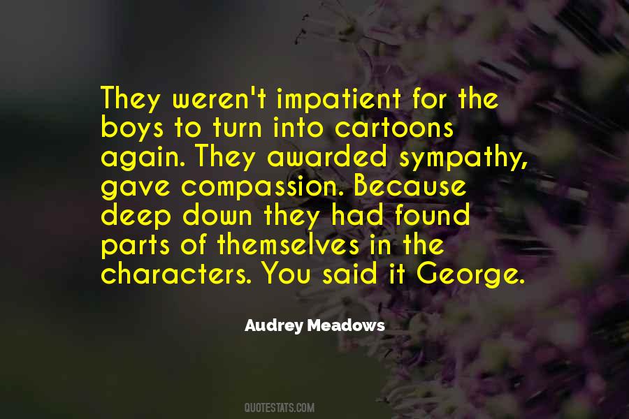 Audrey Meadows Quotes #1128324