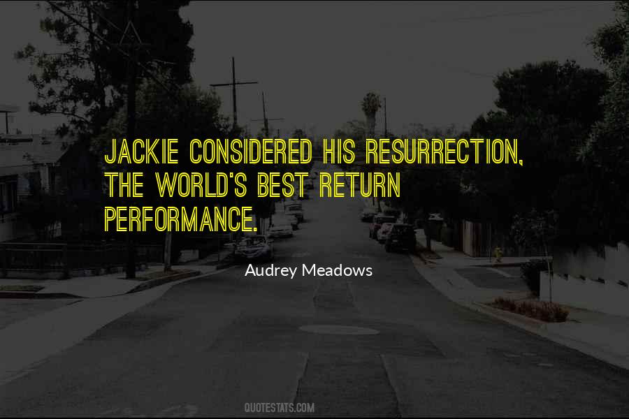 Audrey Meadows Quotes #528948