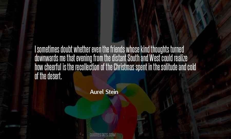 Aurel Stein Quotes #561367