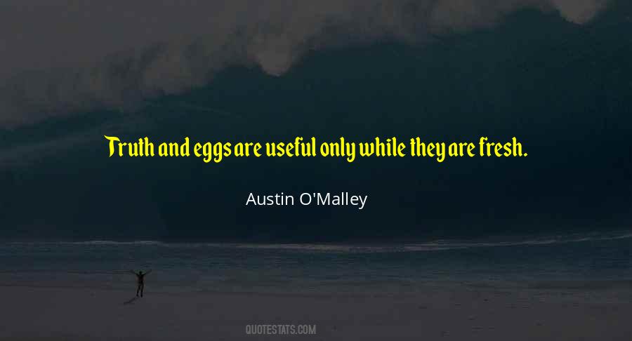 Austin O'malley Quotes #350205