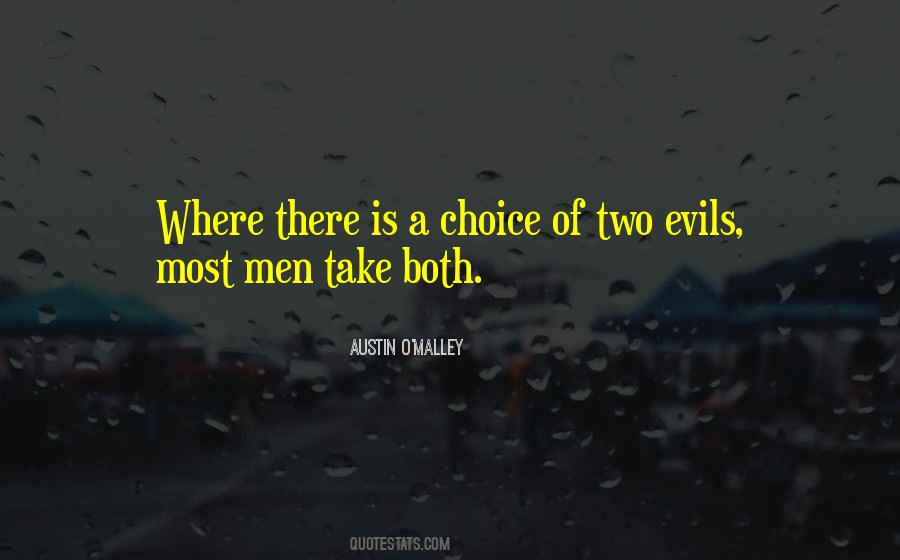 Austin O'malley Quotes #411149