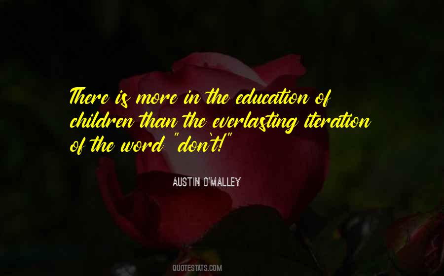 Austin O'malley Quotes #560423