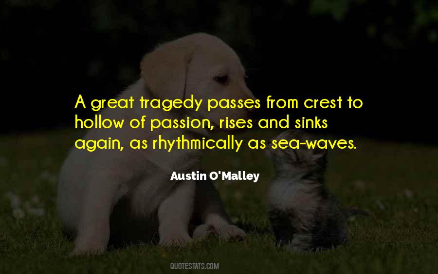 Austin O'malley Quotes #91675