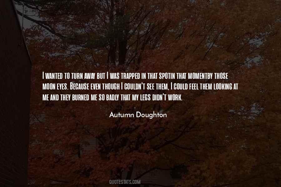 Autumn Doughton Quotes #1397976