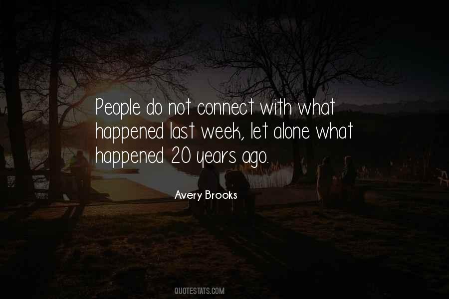 Avery Brooks Quotes #1408721