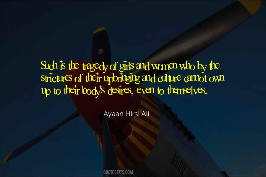 Ayaan Hirsi Ali Quotes #585624