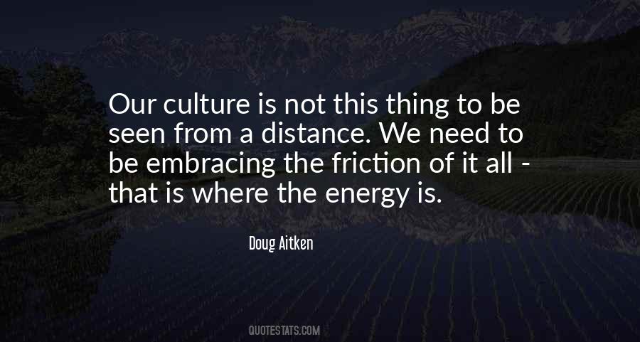 Quotes About Embracing Culture #1305530