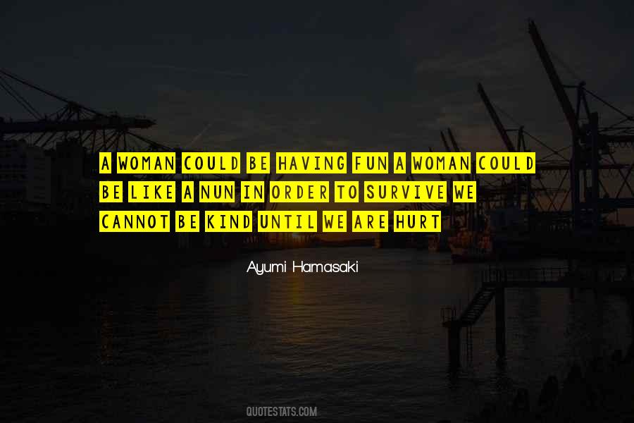 Ayumi Hamasaki Quotes #1391309