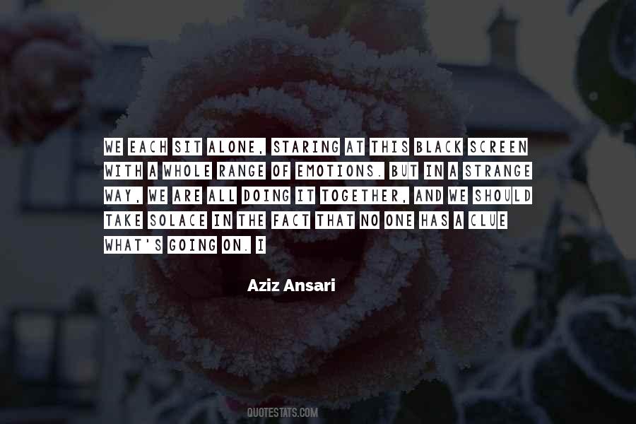 Aziz Ansari Quotes #182328