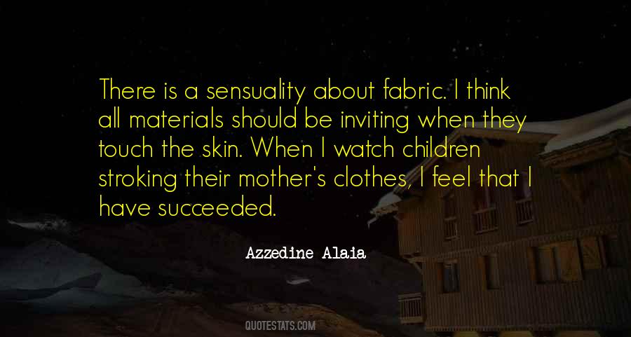 Azzedine Alaia Quotes #1030380