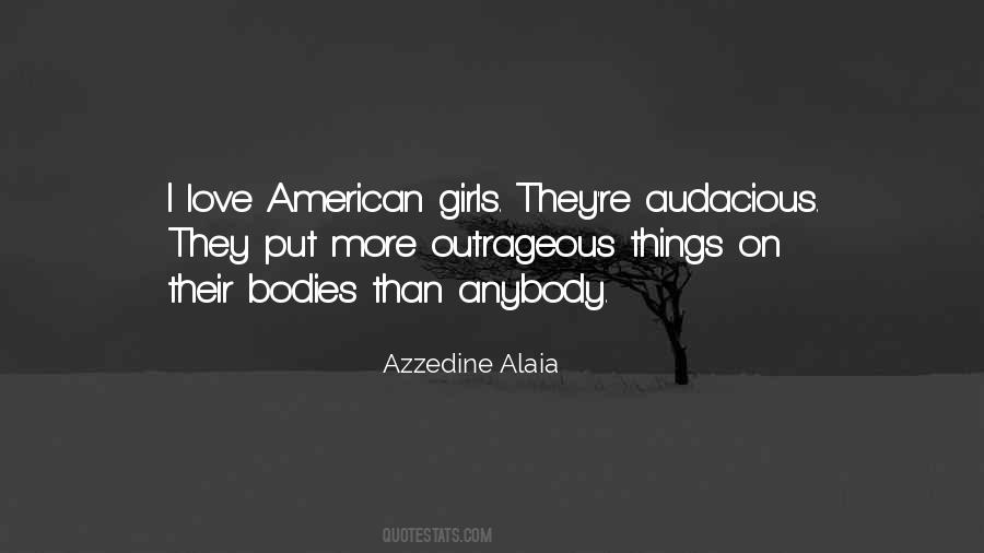 Azzedine Alaia Quotes #1044885