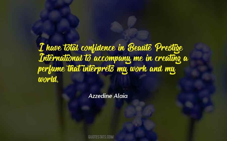 Azzedine Alaia Quotes #1175354