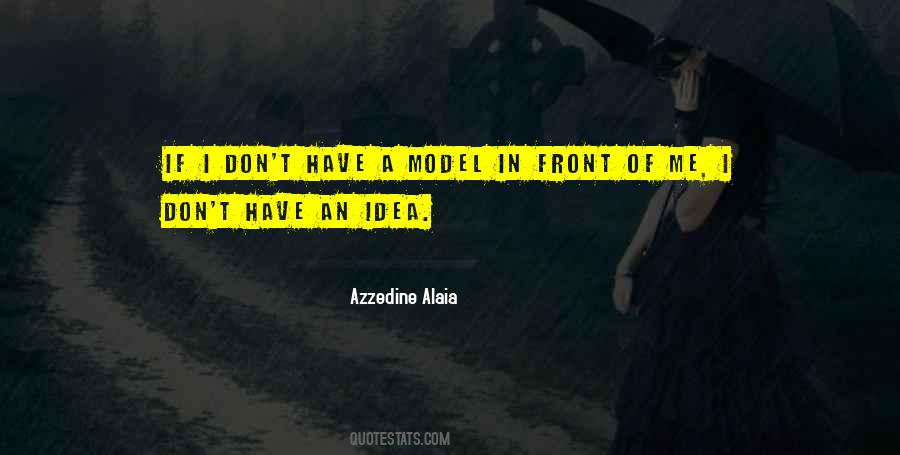 Azzedine Alaia Quotes #1478210