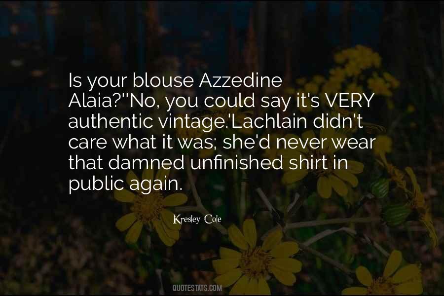 Azzedine Alaia Quotes #346267