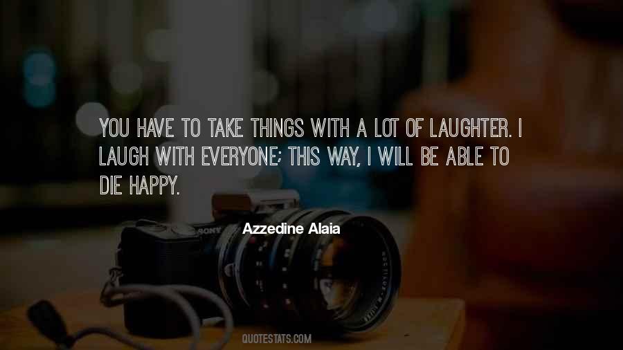 Azzedine Alaia Quotes #355271