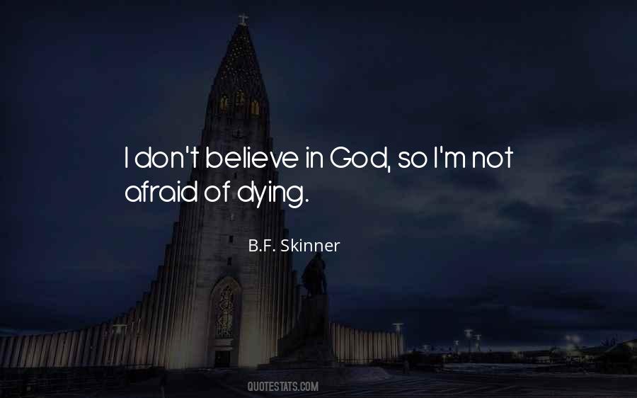 B F Skinner Quotes #1039621