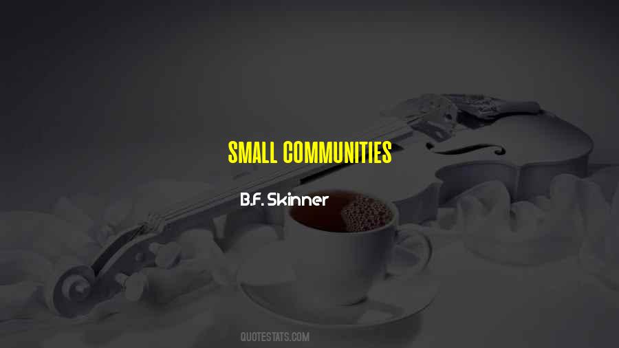 B F Skinner Quotes #1302654