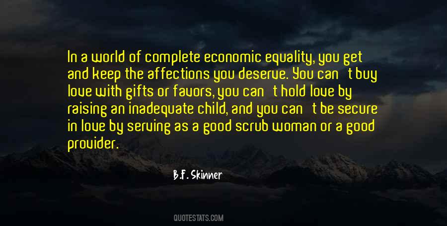 B F Skinner Quotes #241622