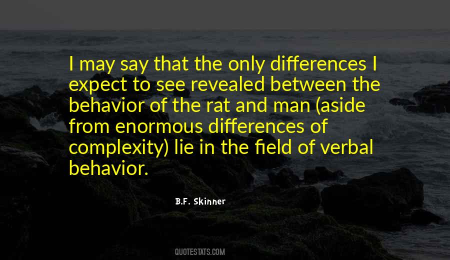 B F Skinner Quotes #396666