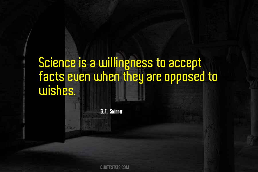 B F Skinner Quotes #514420