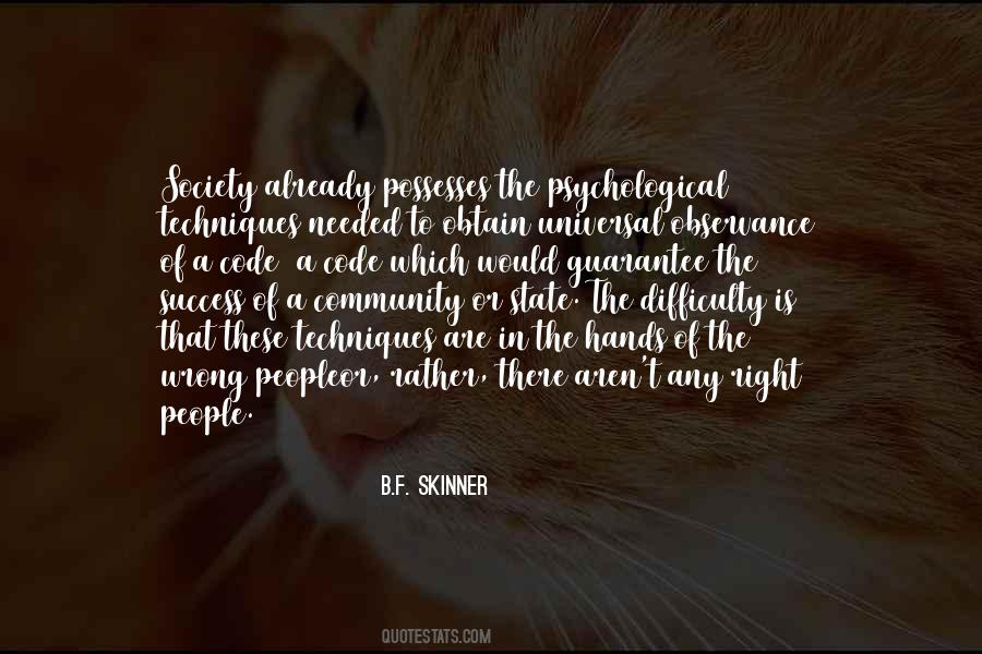 B F Skinner Quotes #52763