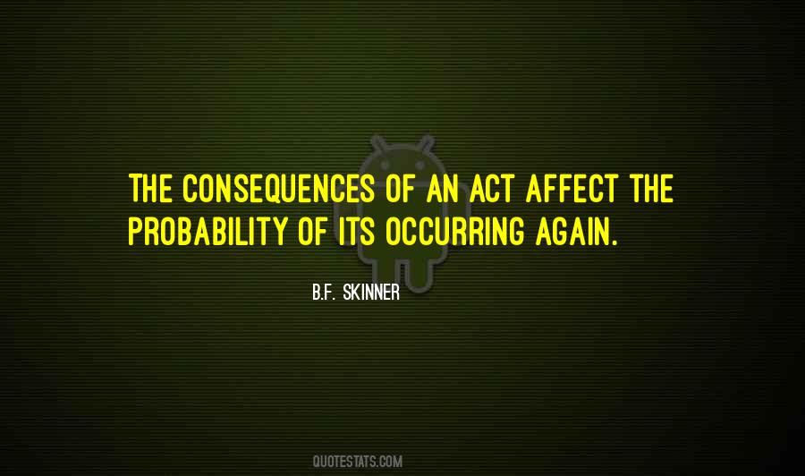 B F Skinner Quotes #696570