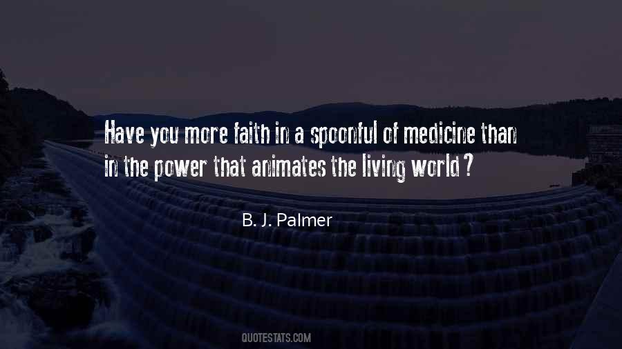 B J Palmer Quotes #914802