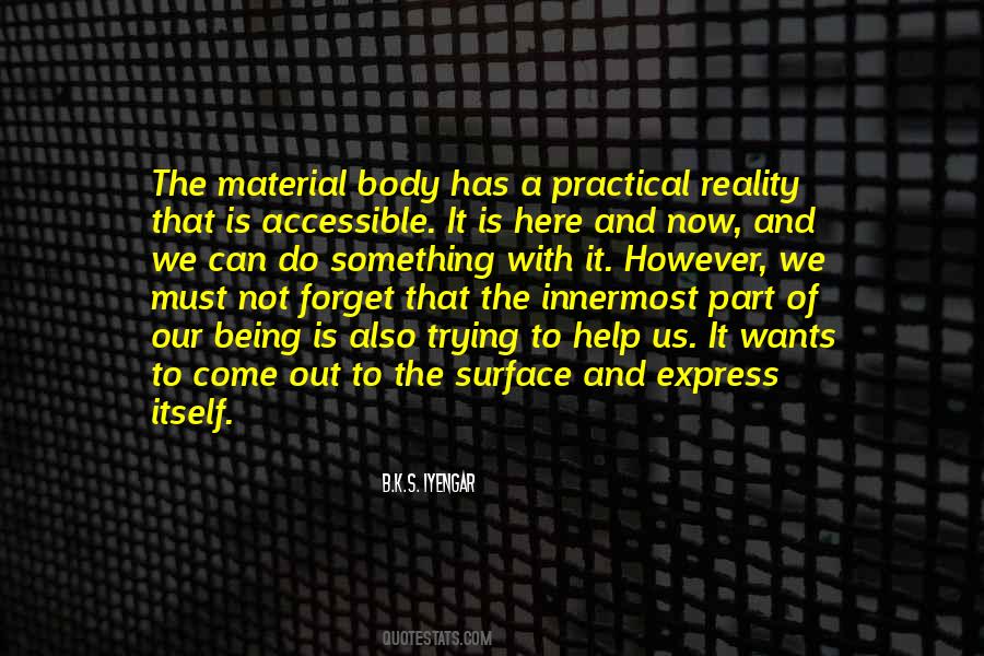 B K S Iyengar Quotes #205026
