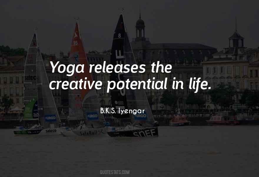 B K S Iyengar Quotes #206467