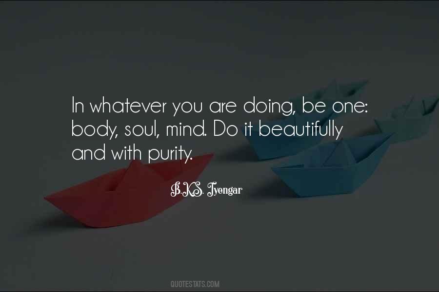 B K S Iyengar Quotes #227413