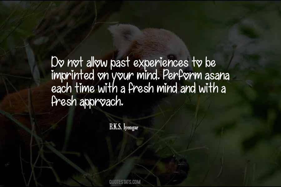 B K S Iyengar Quotes #385319