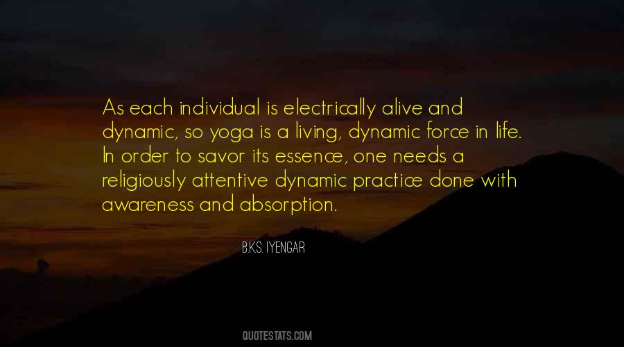 B K S Iyengar Quotes #406202
